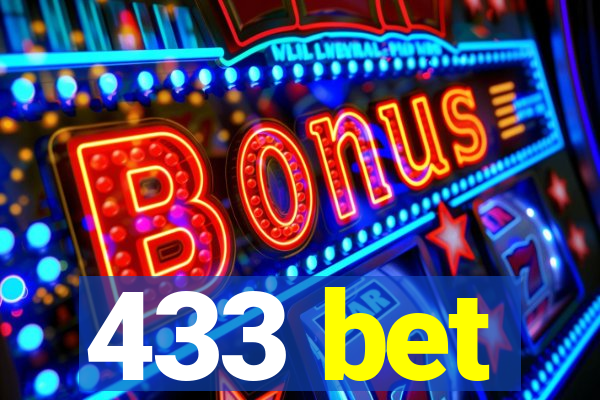 433 bet